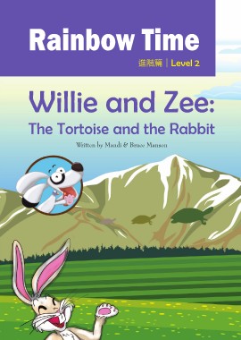 Willie and Zee: The Tortoise and the Rabbit